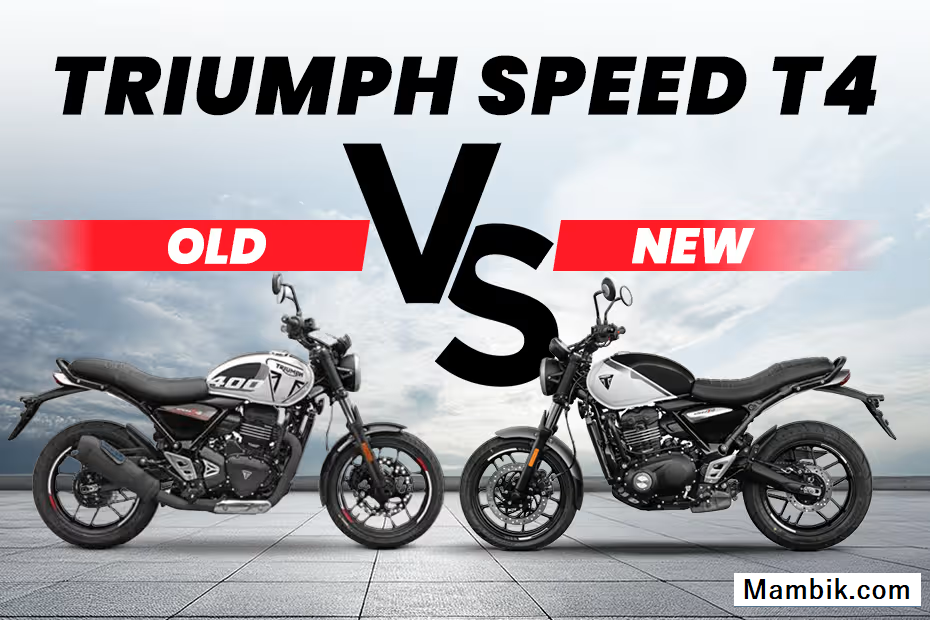 Bike Review: Triumph Speed T4 Old Vs New 2025 Model
